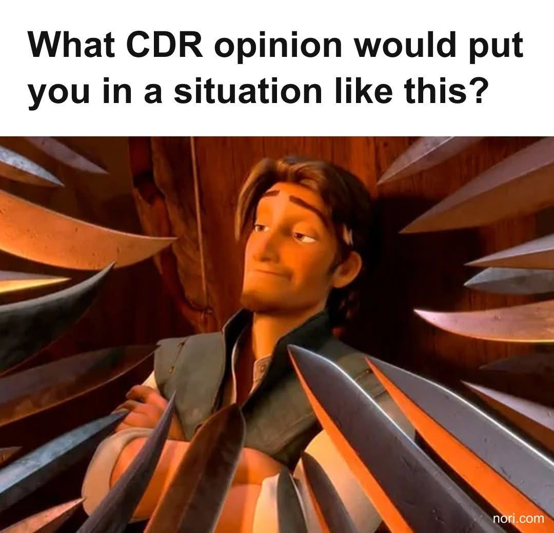 Text: "What CDR opinion would put you in a situation like this?" Below, Flynn Rider from Tangled smirking while pinned against a wall by a ring of knives.