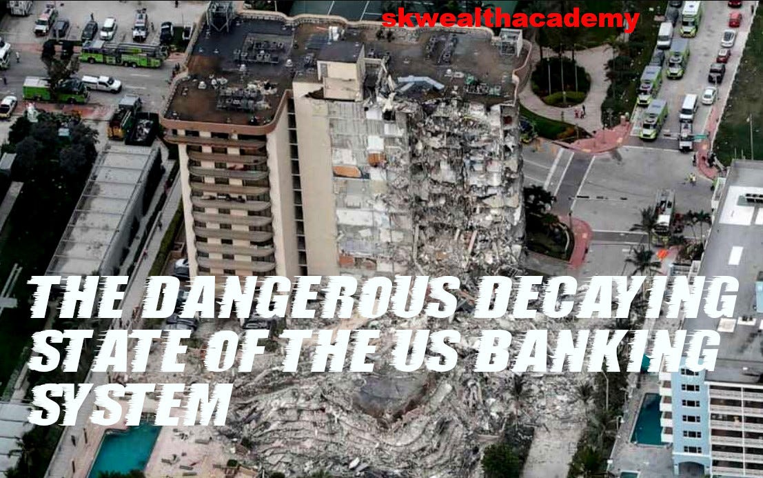 exist the decaying US banking system