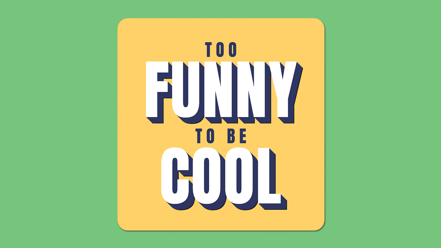 too-funny-to-be-cool-sticker too-funny-to-be-cool-sticker