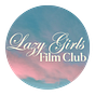 Lazy Girls Film Club's avatar