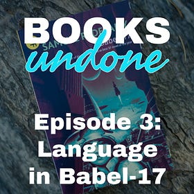 Linguistic Relativity in Babel-17 ~ Books Undone