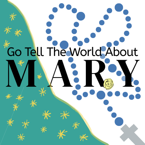 Go Tell The World About Mary