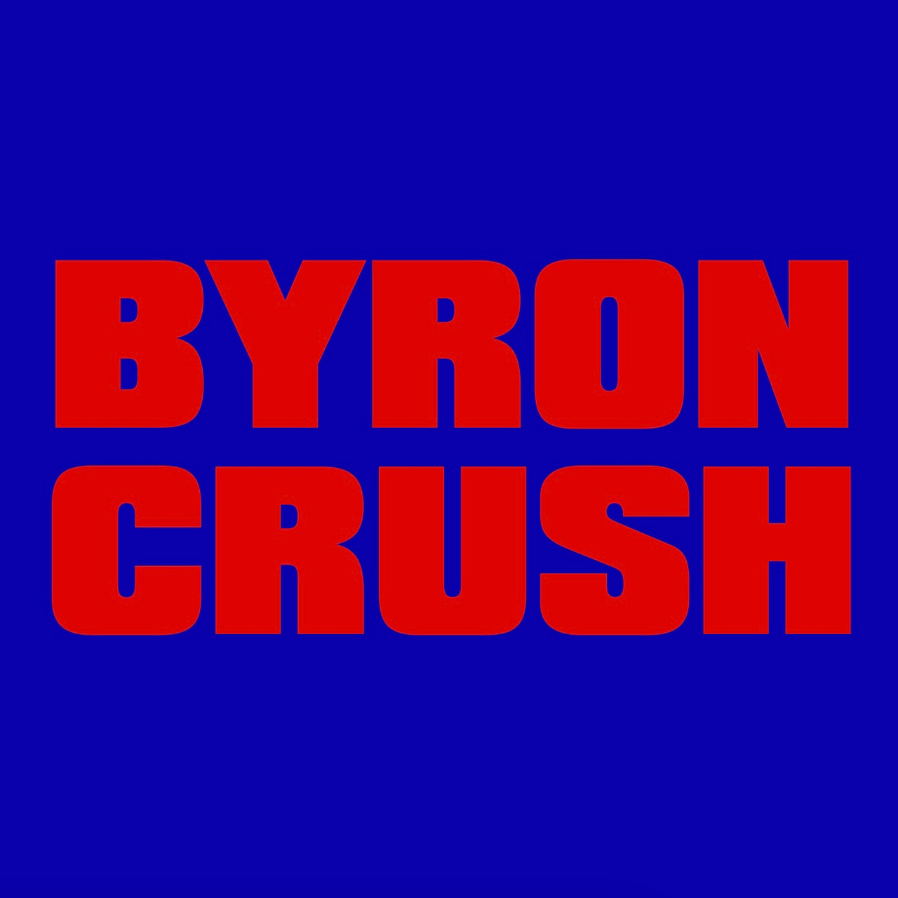 BYRON CRUSH