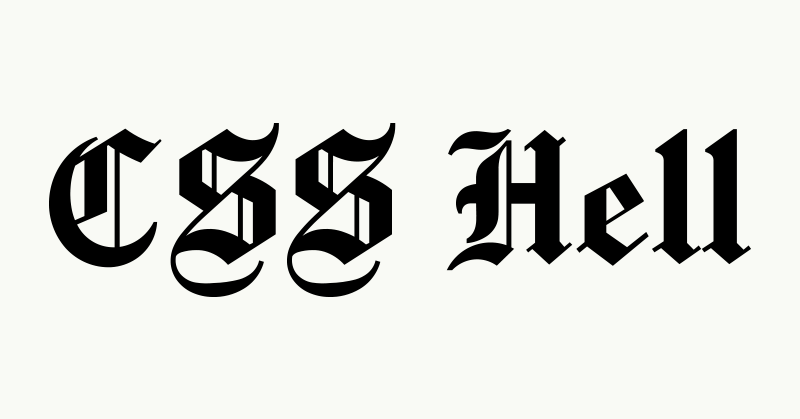 To Hell with bad CSS! | CSS Hell