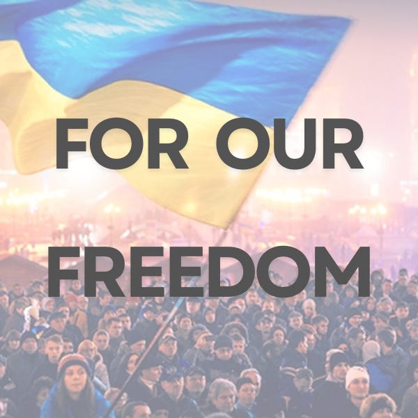 FOR OUR FREEDOM AND YOURS