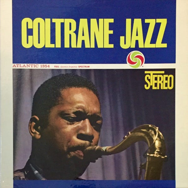 Coltrane Jazz, Primary, 1 of 4 Coltrane Jazz, Primary, 1 of 4