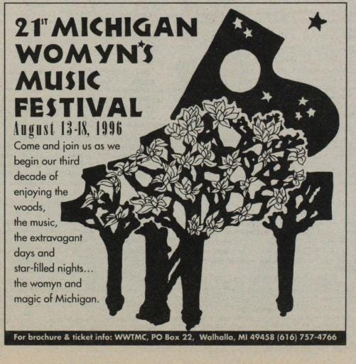 A poster advertisement for the 21st Michigan Womyn's Music Festival in August of 1996. A graphic of a piano made out of trees on the right, text on the left promises music and extravagant days and star-filled nights