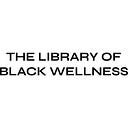 Logo for The Library of Black Wellness