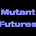 Mutant Futures