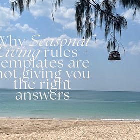 Seasonal living told me not to do this