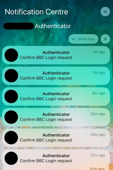 Phone screen with lots of pop ups filling the screen saying "Authenticator - confirm BBC login request". Phone screen with lots of pop ups filling the screen saying "Authenticator - confirm BBC login request".