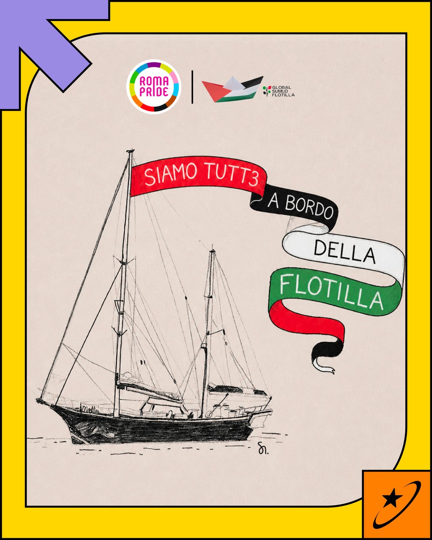 May be pop art of ‎sailboat and ‎text that says '‎ROMA PRIDE OSLORAL FLOTILLA SIAMO SIAMOTUTT3 TUTT3 A BORDO DELLA دَ FLOTILLA රි.‎'‎‎