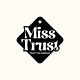 Miss Trust