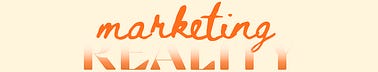 Marketing Reality