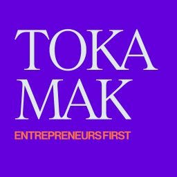 Tokamak by Entrepreneurs First