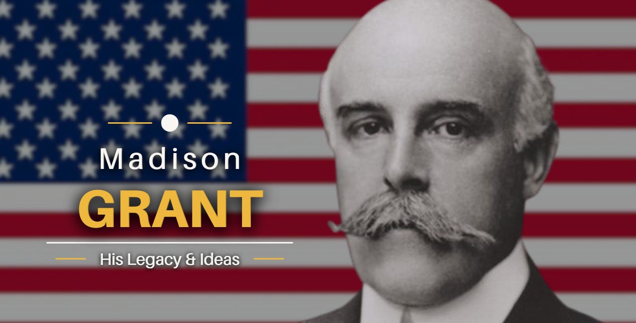 The Sociology of Madison Grant
