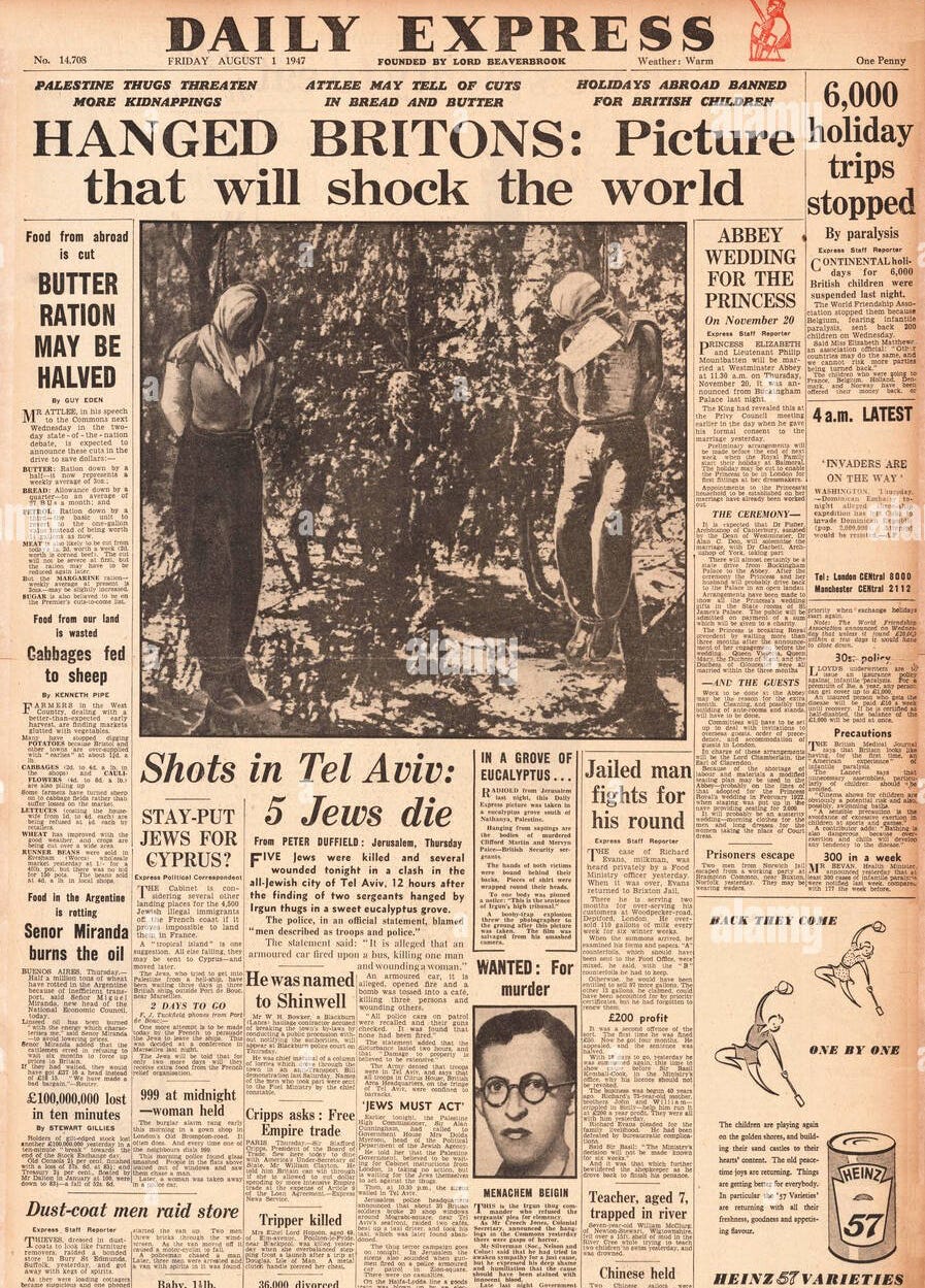 Daily Express front page showing the bodies of the hanged British sergeants and naming Menachem Begin as wanted for murder, placing future Israeli leadership inside the militant underground record.