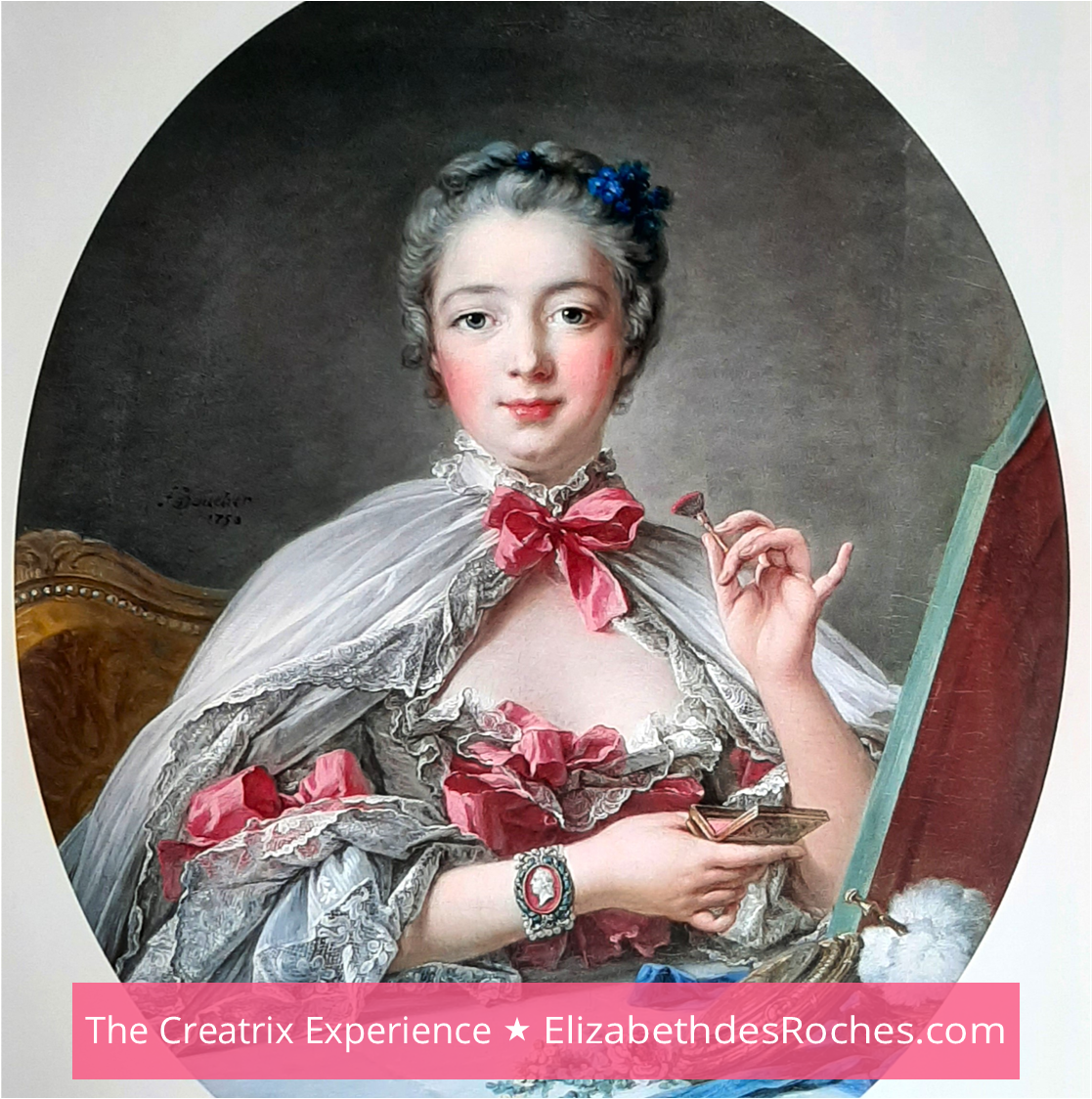The Creatrix Experience - Mme de Pompadour- ©2025 Elizabeth des Roches