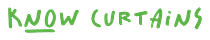 Know Curtains