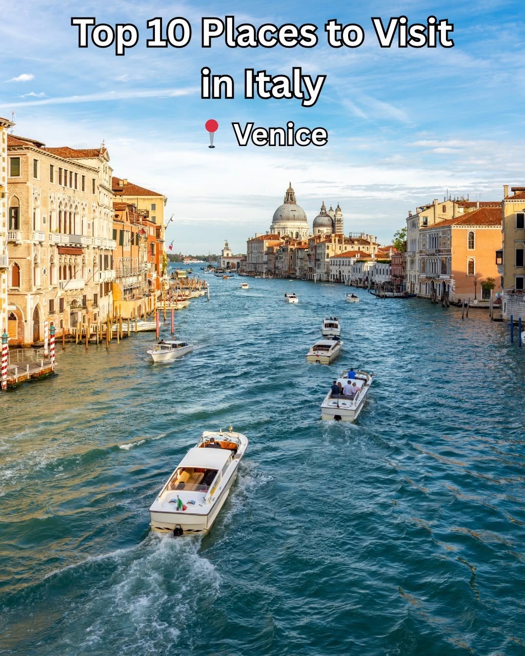 May be an image of boat and text that says 'Top 10 Places to Visit in Italy Venice ተዳካት पपम 9'