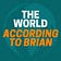 The World According to Brian