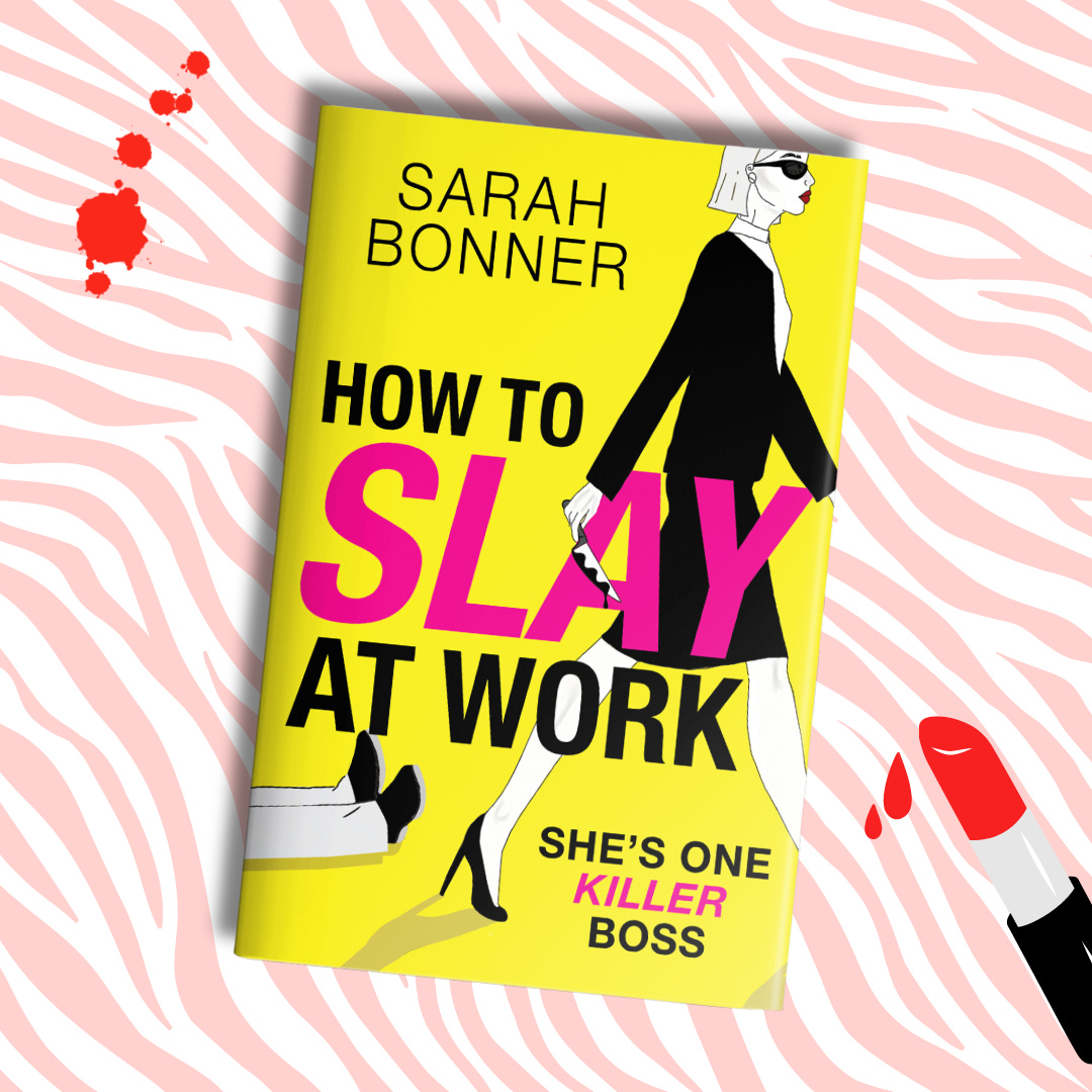 How to Slay at Work by Sarah Bonner front cover