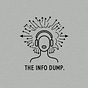 The INFO Dump