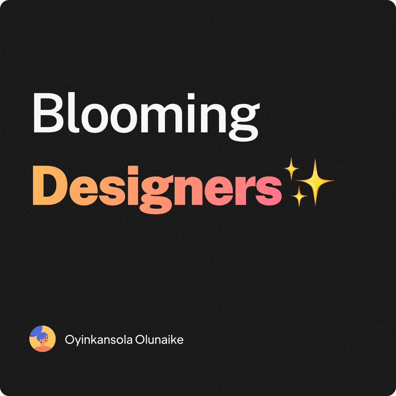 Blooming Designers