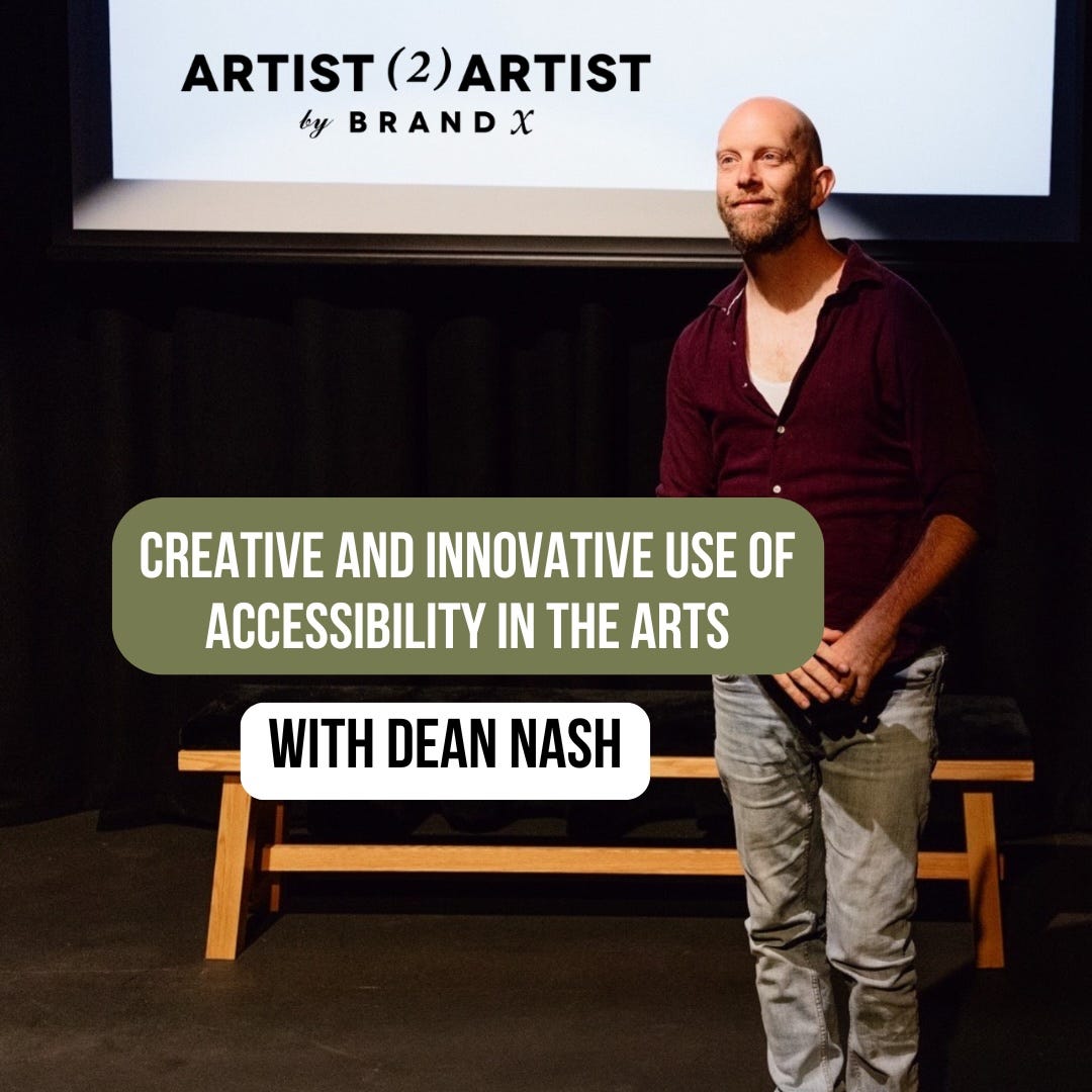 Artist-2-Artist - Creative and Innovative Use of Accessibility in the Arts