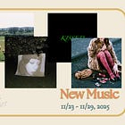 November 23 - 29, 2025 ⭐️ Oh! Pretty New Music