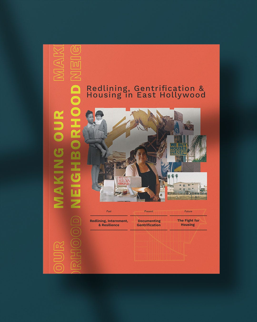 photograph of the Making Our Neighborhood magazine, the cover for which is described in the alt text for the first image in this post
