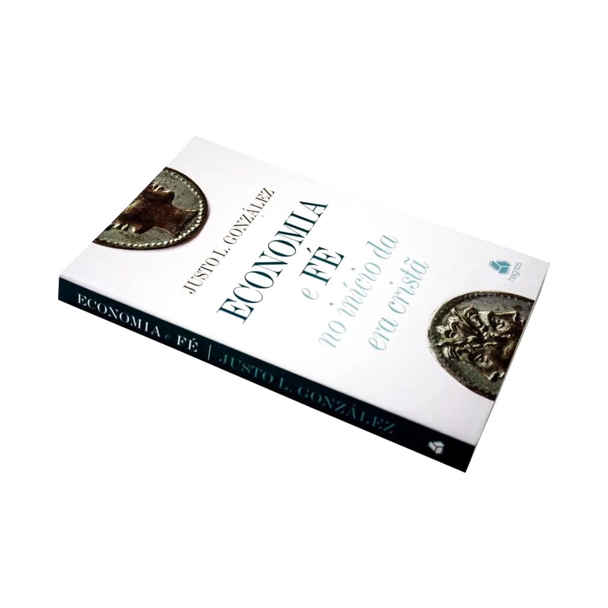 Economia e Fé No Início da Era Cristã - Justo L. González | Cabana