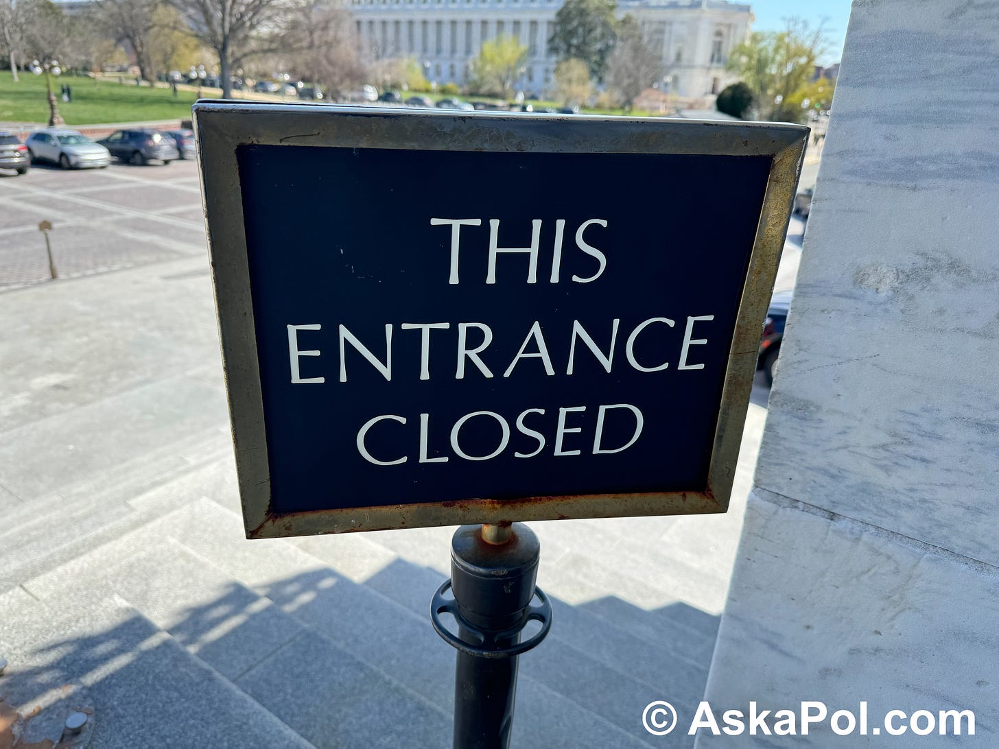 "This entrance closed" sign Phot: Matt Laslo www.askapol.com