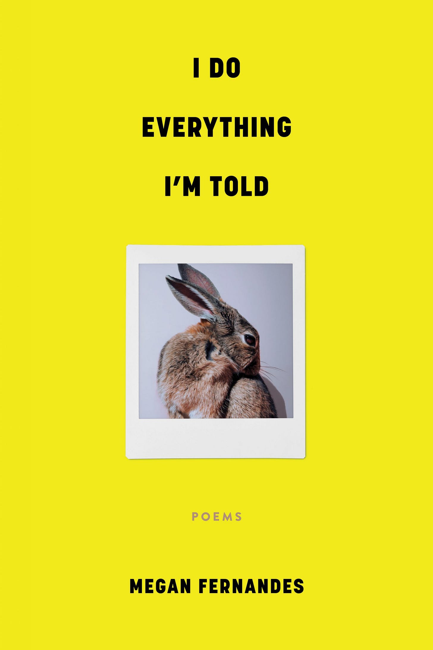 i do everything i'm told by megan fernandes