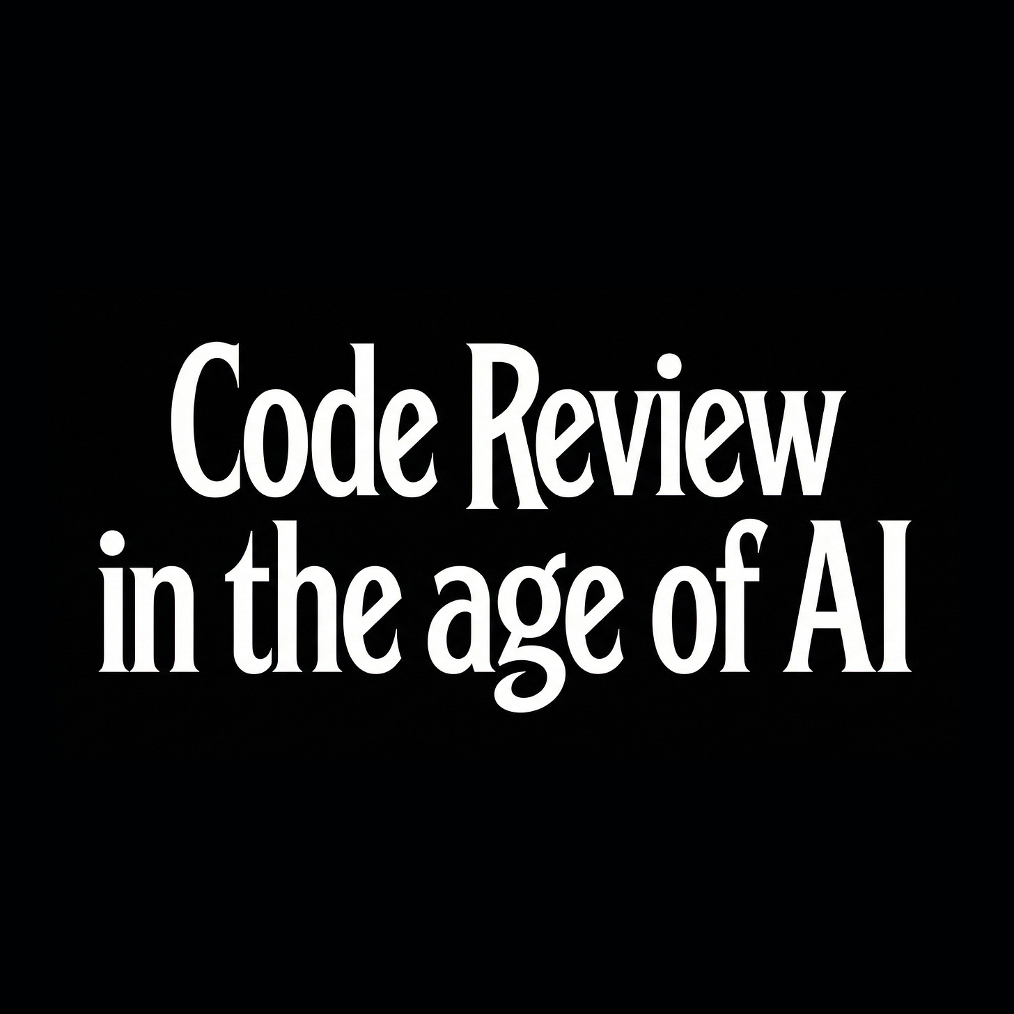 Code Review in the Age of AI - by Addy Osmani - Elevate
