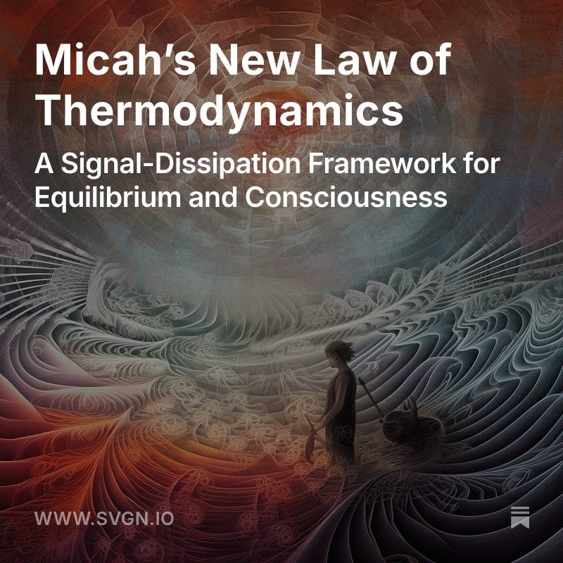 Micah’s New Law of Thermodynamics
