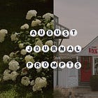 31 Whimsical Journal Prompts for August