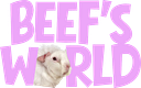 beef's world
