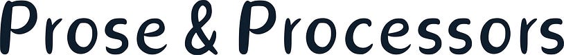 Prose and Processors