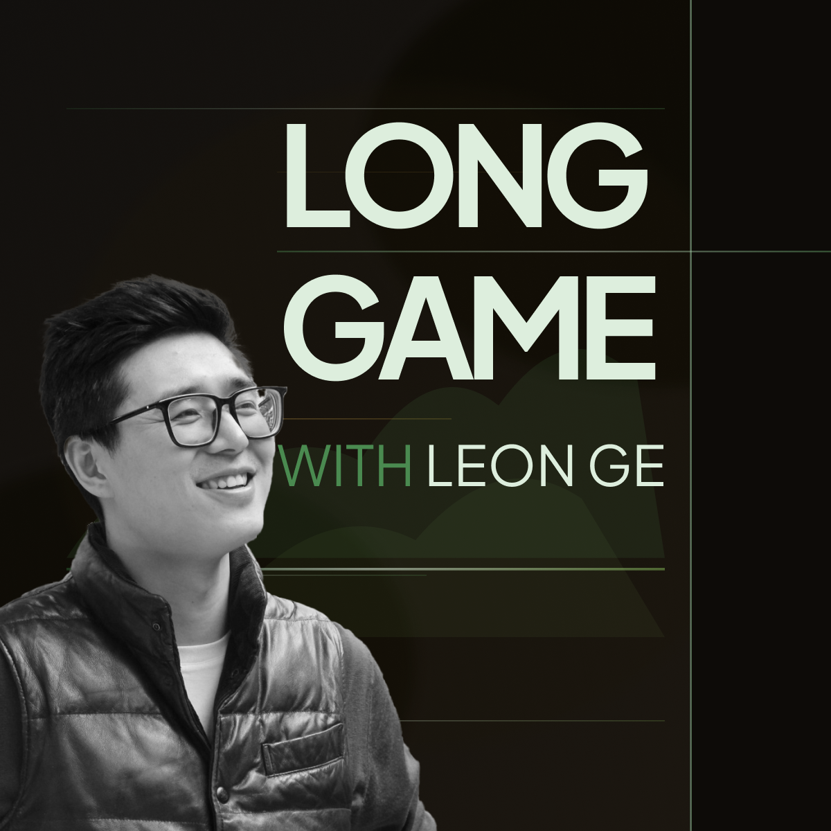 Long Game with Leon Ge