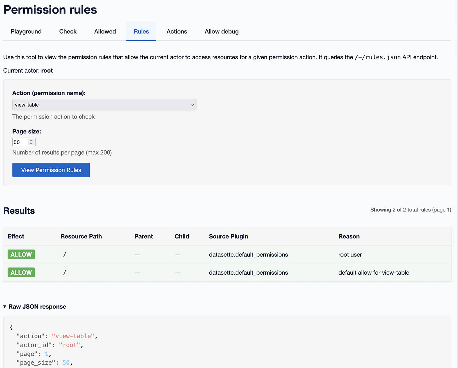 The rules tab for the same view-table question. Here there are two allow rules - one from datasette.default_permissions for the root user and another from default_permissions labelled default allow for view-table.