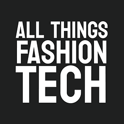 All Things Fashion Tech