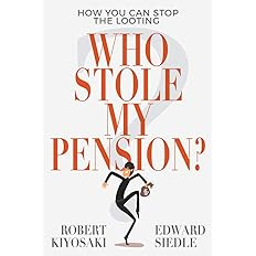 Who Stole My Pension?: How You Can Stop the Looting Who Stole My Pension?: How You Can Stop the Looting