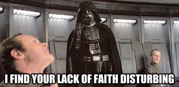 Darth Vader choking with the Force as Moffet looks on with "I find your lack of faith disturbing" on the image