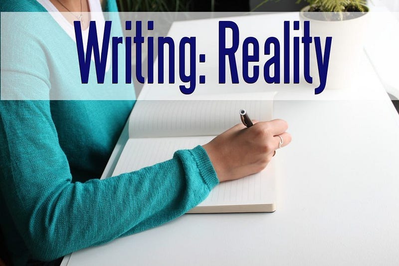 Writing: Our Idea of Reality — Earl Nightingale