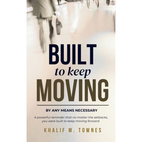 英文圖書)Built To Keep Moving: By Any Means Necessary 平裝版, Impetus Publishing,  英文- 經營/領導力| 酷澎