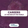 Careers at the End of the World