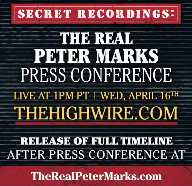 TODAY! ICAN to expose "The Real Peter Marks" and internal FDA records that prove that they knew 