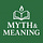 Myth & Meaning