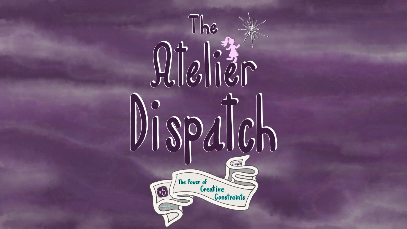 The official header for The Atelier Dispatch #5 by Georgina Dean. On a textured purple background, the text reads "The Atelier Dispatch," with a banner at the bottom that says "#5 The Power of Creative Constraints."
